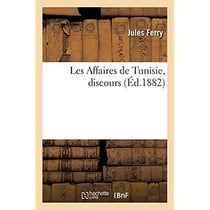 Les Affaires de Tunisie, discours