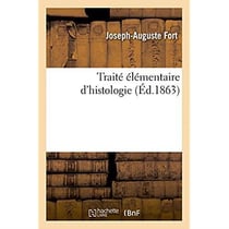Traite elementaire d'histologie