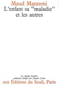 "l'enfant, sa ""maladie"" et les autres"