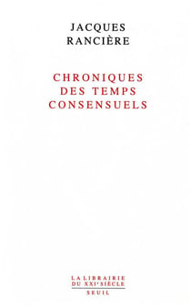 Chroniques des temps consensuels