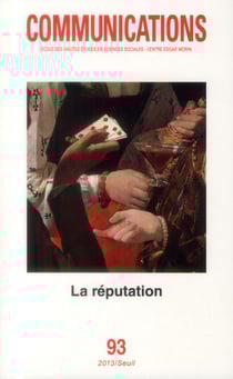Revue communications n.93 : la réputation