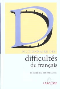 Dictionnaire des difficultes