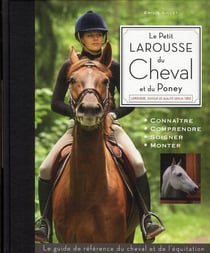 Le petit larousse du cheval et du poney