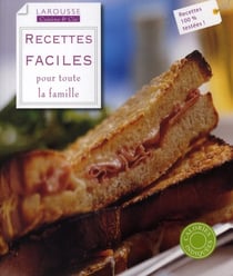 Recettes faciles pour toute la famille