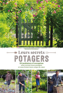 Leurs secrets potagers