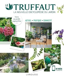 Truffaut la nouvelle encyclopédie du jardin