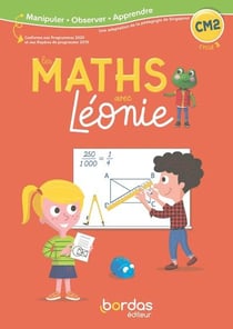 Les maths avec Léonie : CM2 - cahier de l'élève (édition 2023)