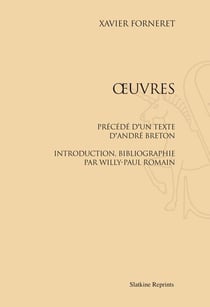 Oeuvres - précédées d'un texte d'andré breton