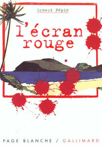 L'ecran rouge
