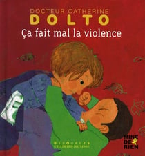 Ça fait mal la violence