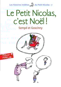 Le petit Nicolas : histoires inédites - le Petit Nicolas, c'est Noël !