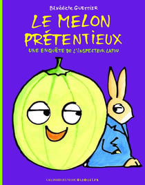 Le melon prétentieux