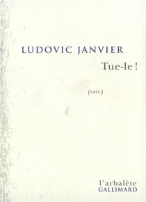 Tue-le ! : (voix)
