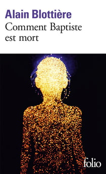 Comment Baptiste est mort