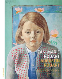 Augustin Rouart : Entre père et fils
