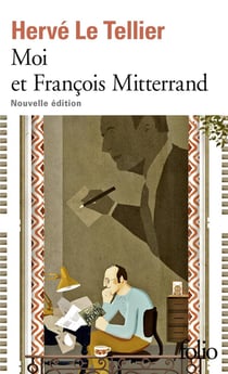 Moi et François Mitterrand : nouvelle édition
