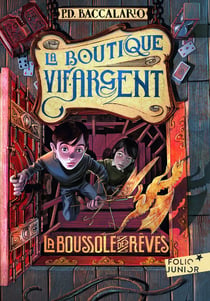 La boutique vif-argent - la boussole des rêves