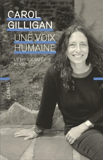 Une voix humaine : L'éthique du care revisitée