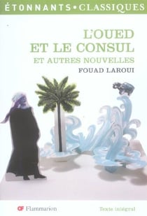L'Oued et le consul et autres nouvelles
