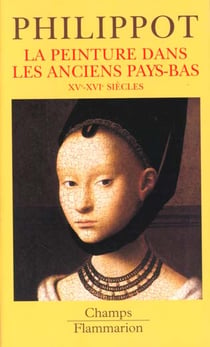 Peinture dans les anciens pays-bas aux xveme/xvieme siecle (la)