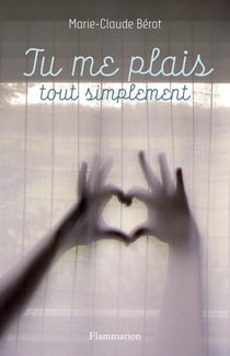 Tu me plais tout simplement