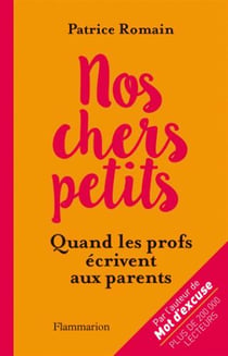 Nos chers petits - quand les profs écrivent aux parents