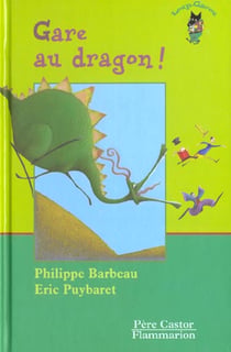Gare au dragon ! - illustrations, couleur