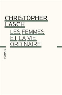 Les femmes et la vie ordinaire