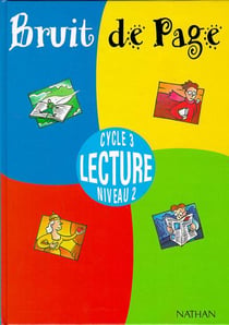 Bruits de page cm1 eleve cycle 3 lecture niveau 2