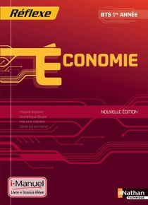 Economie - bts 1re annee pochette reflexe bts i-manuel bi-media