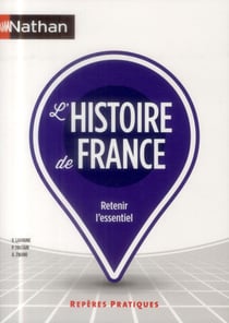 L'histoire de France Repères pratiques