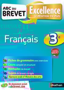 ABC DU BREVET EXCELLENCE Tome 40 : français - 3ème
