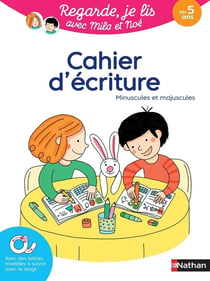 Regarde, je lis ! : cahier d'écriture : minuscules et majuscules : dès 5 ans (édition 2016)