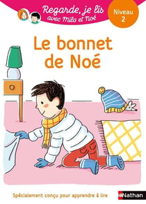 Regarde, je lis ! : le bonnet de Noé - niveau 2 (édition 2018)