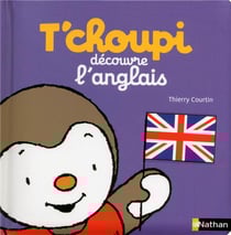 T'choupi - découvre l'anglais