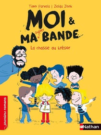 Moi & ma super bande Tome 10 : la chasse au trésor