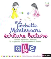 Ma pochette montessori - écriture, lecture - 3/6 ans
