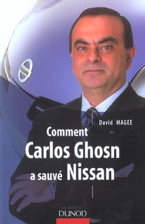 Comment carlos ghosn a sauve nissan