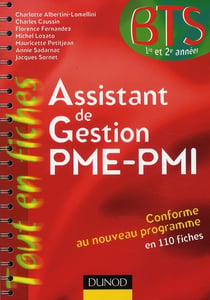 Assistant de gestion PME-PMI - BTS 1ère et 2ème année - en 110 fiches (9e édition)