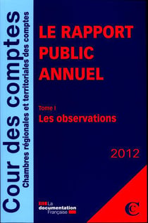 Le rapport public annuel de la cour des comptes 2012