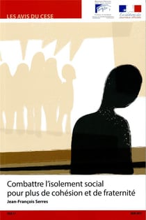 Combattre l'isolement social pour plus de cohésion et de fraternité