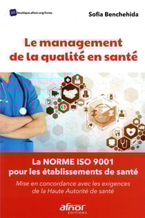 Le management de la qualité en santé