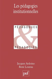 Les pédagogies institutionnelles