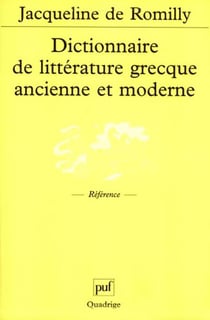 Dictionnaire de litterature grecque ancienne et moderne