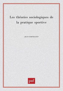 Théories sociologiques de la pratique sportive