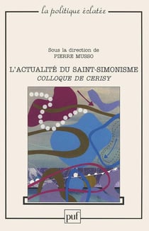L'actualité du saint-simonisme