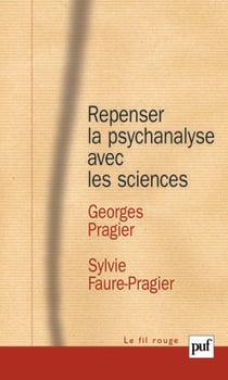 Repenser la psychanalyse avec les sciences