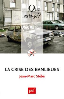 La crise des banlieues (4e édition)