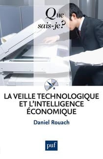 La veille technologique et l'intelligence économique (5e édition)