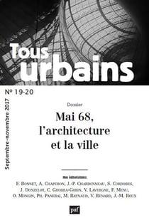 REVUE TOUS URBAINS n.19/20 : Mai 68, l'architecture et la ville